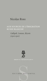 Aux sources de l'émigration russe blanche Aux sources de l'émigration russe blanche